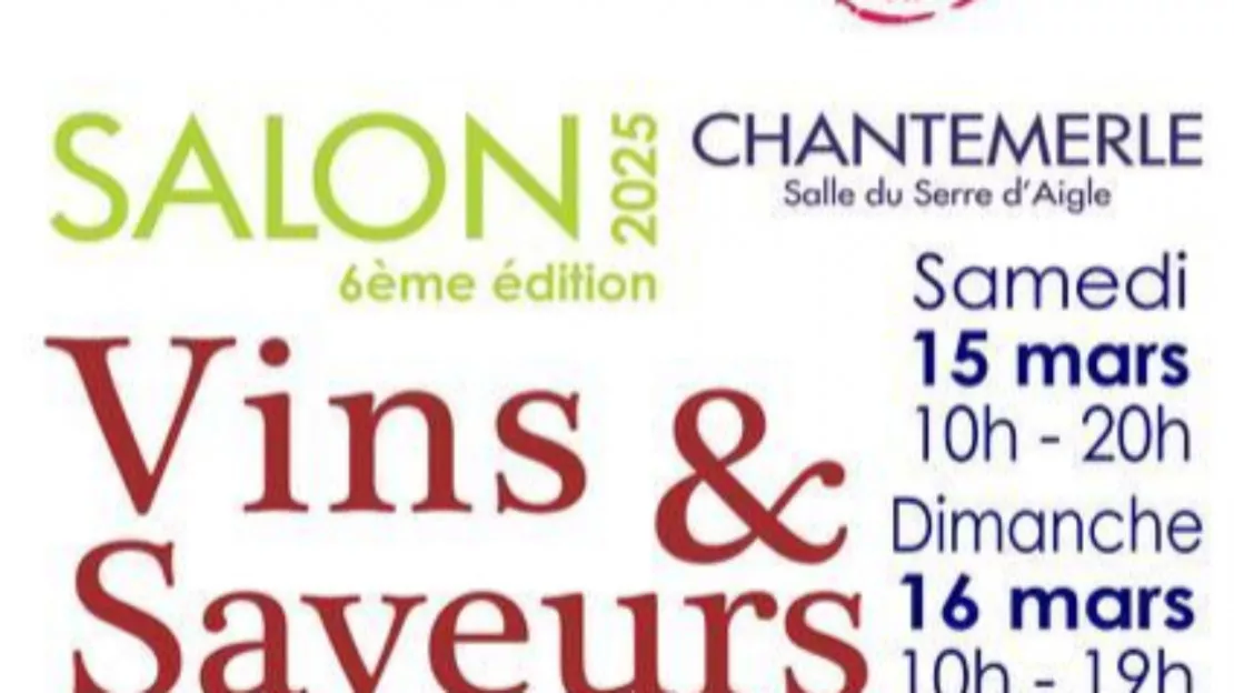 Chantemerle - 6ème Salon des Vins et Saveurs