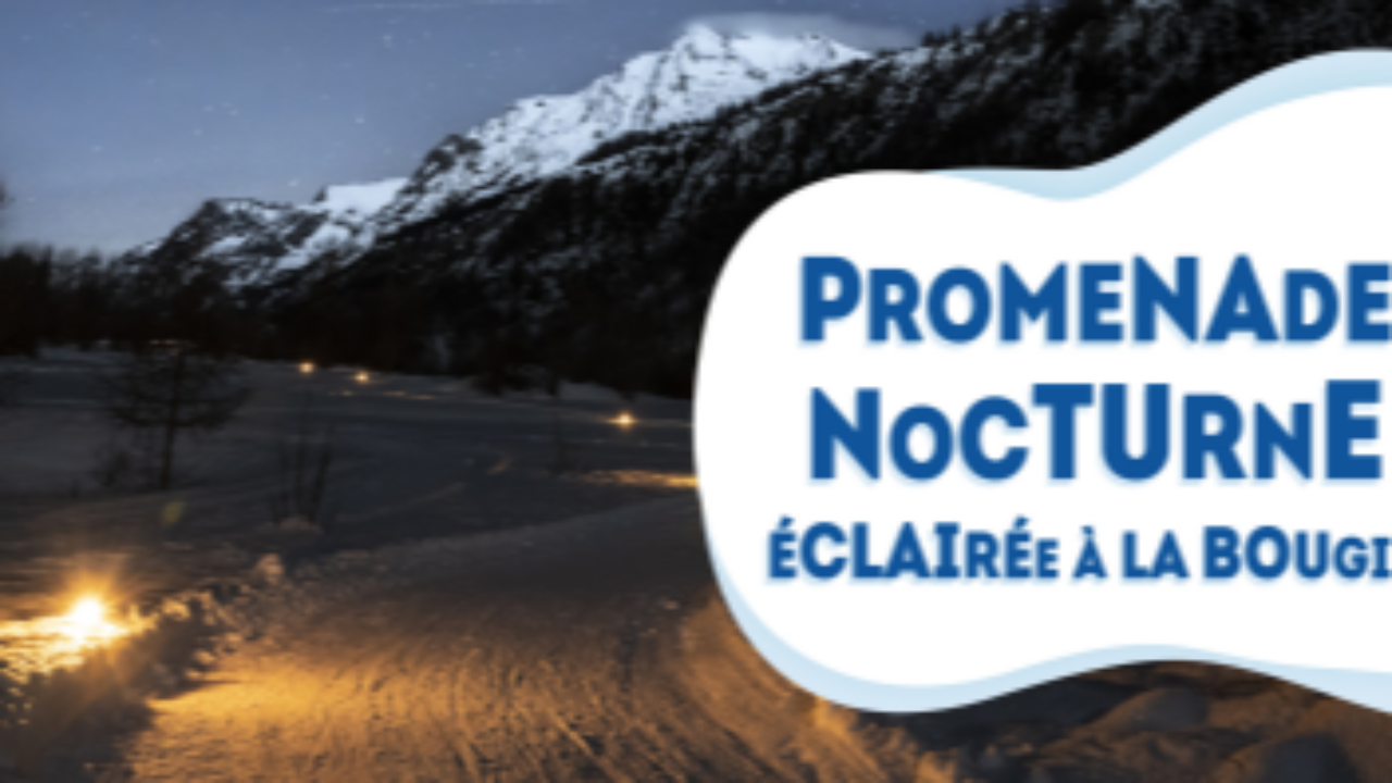 Haute-Provence : Saint-Paul-sur-Ubaye propose sa promenade nocturne
