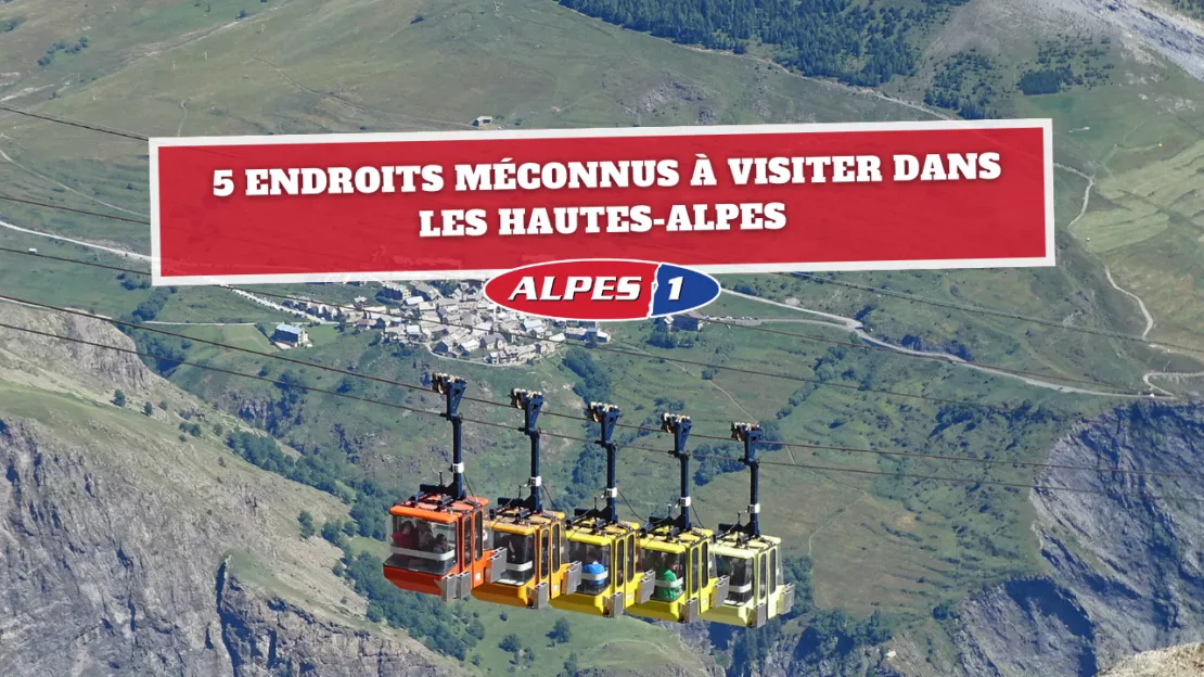  5 endroits méconnus à visiter absolument dans les Hautes-Alpes