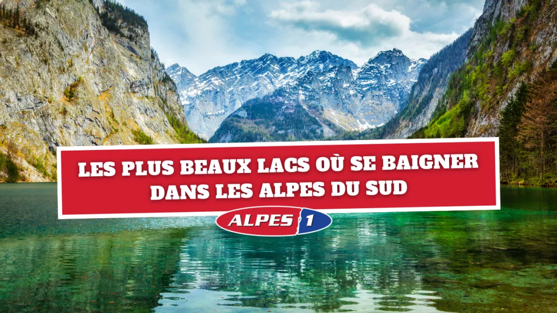 Alpes du Sud : 4 lacs où se baigner cet été !