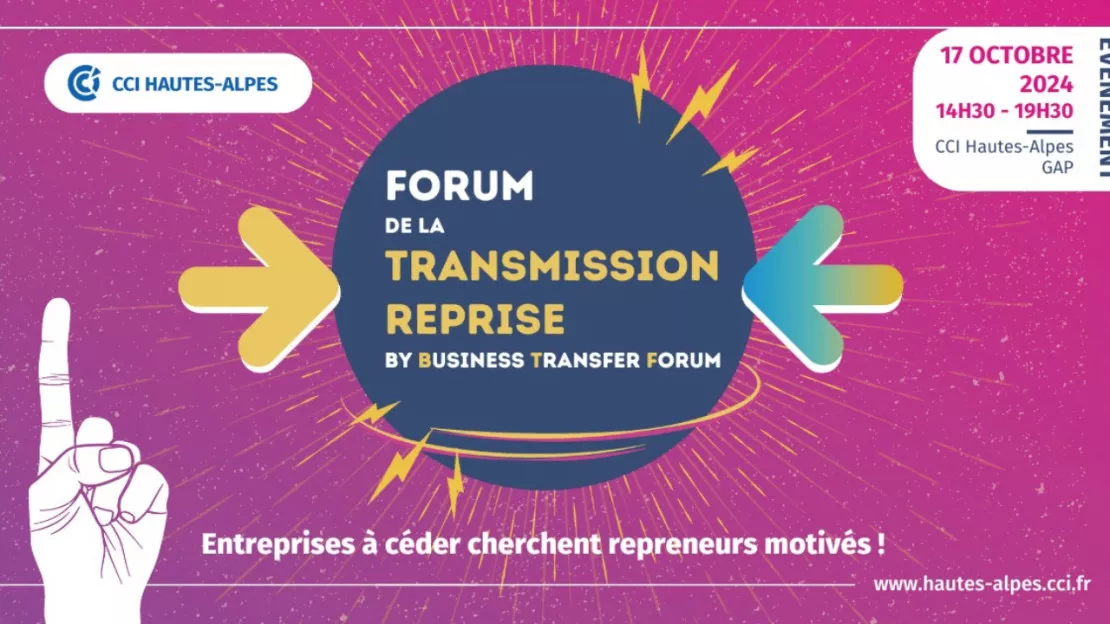 Hautes-Alpes : un forum de la transmission d’entreprise en octobre prochain à Gap