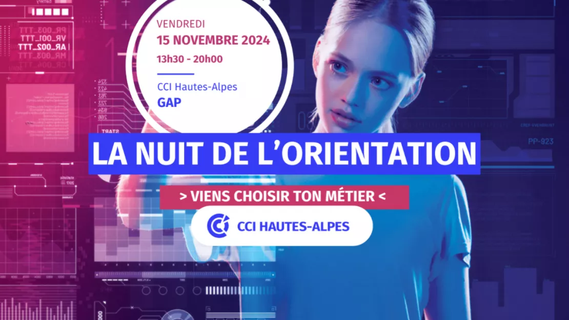 Une soixantaine de métiers à découvrir lors de la Nuit de l'Orientation à Gap