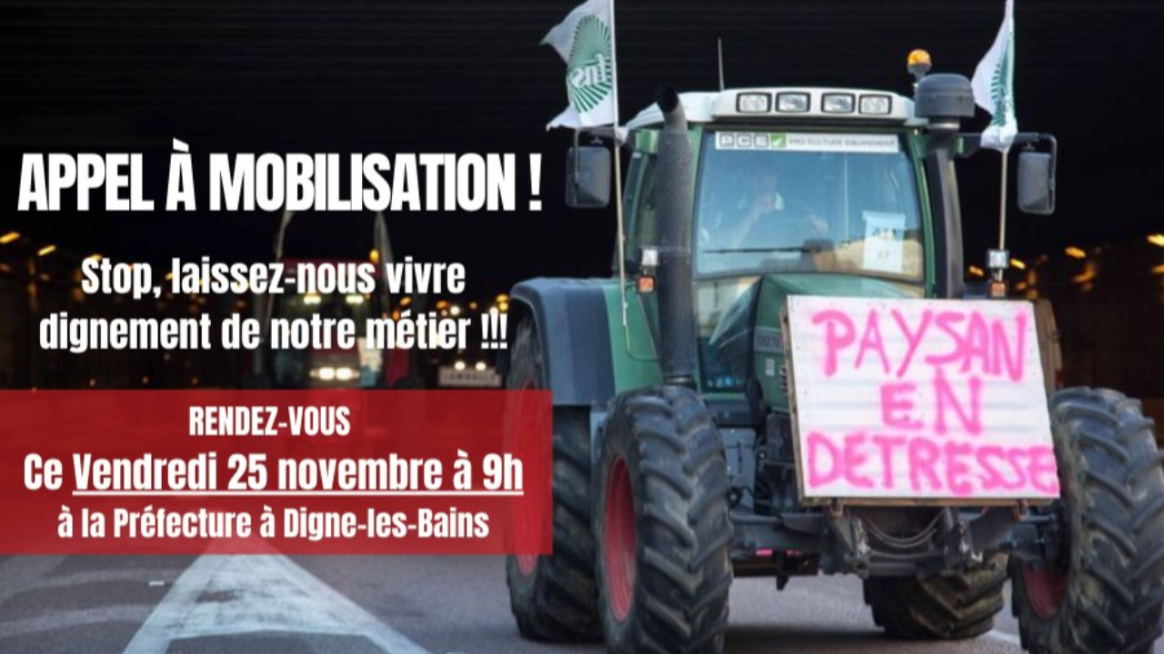 Haute-Provence : les agriculteurs veulent se faire entendre Haute-Provence : les agriculteurs veulent se faire entendre