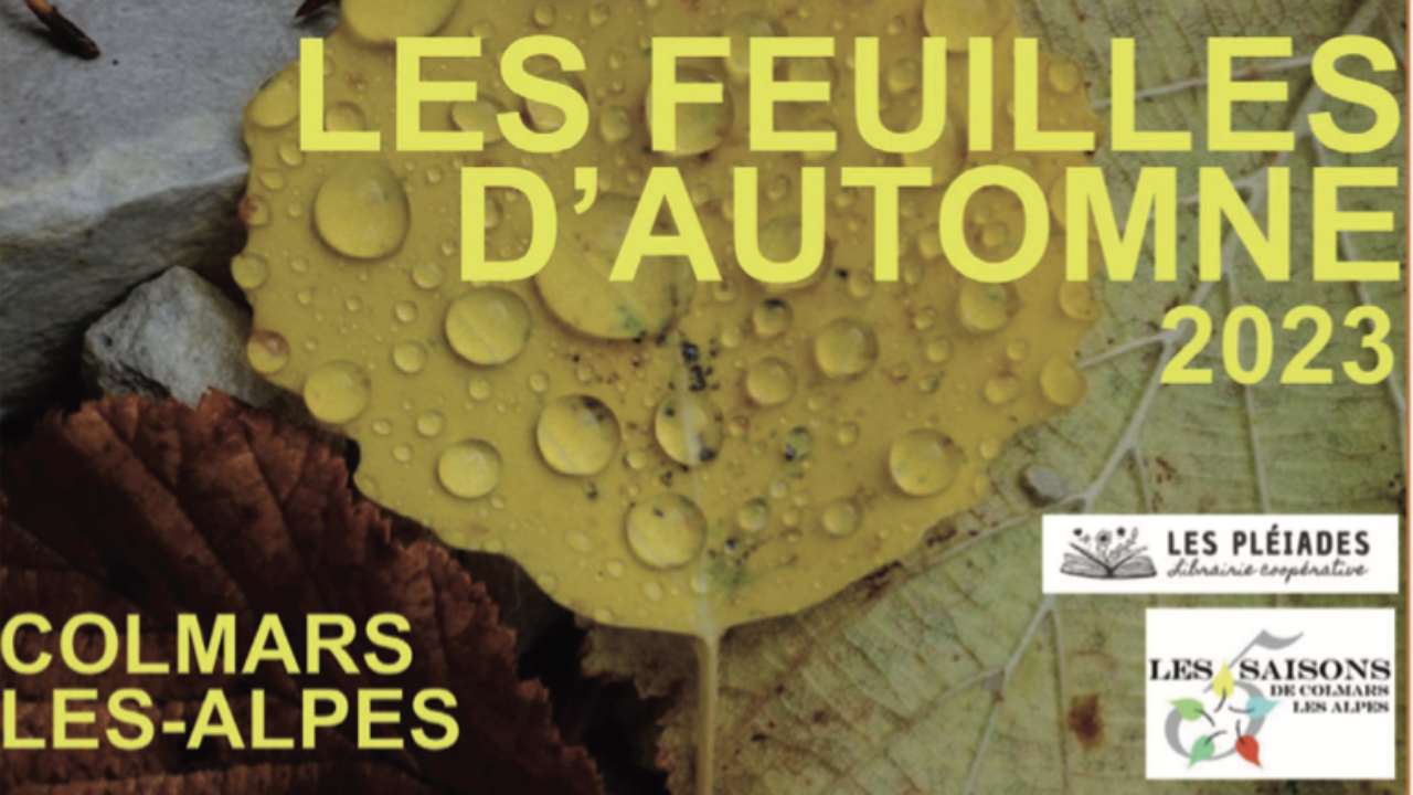 Haute-Provence : « les feuilles d’automne », un festival du livre à Colmars les Alpes Haute-Provence : « les feuilles d’automne », un festival du livre à Colmars les Alpes