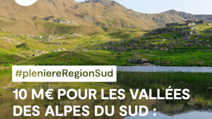 Alpes du Sud : la Région vote 10 millions d’euros pour les vallées