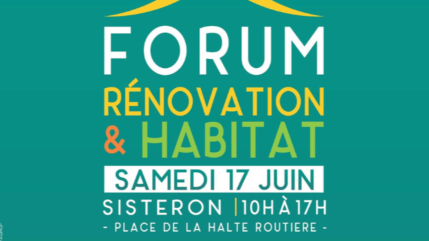 Haute-Provence : un forum Rénovation et habitat ce samedi à Sisteron