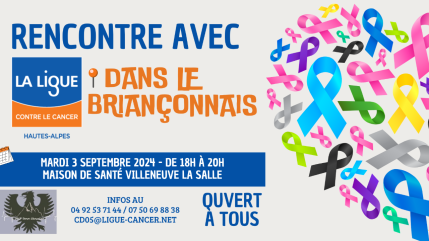 Hautes-Alpes : la Ligue contre le Cancer organise une rencontre à la Maison de Santé Villeneuve La Salle. Hautes-Alpes : la Ligue contre le Cancer organise une rencontre à la Maison de Santé Villeneuve La Salle.