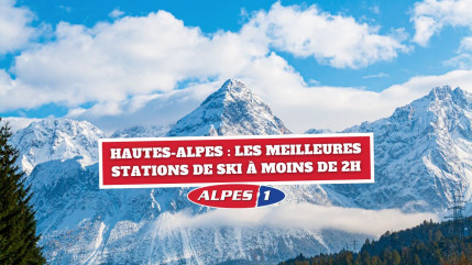 Hautes-Alpes : les meilleures stations de ski à moins de 2 heures