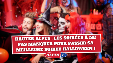 Hautes-Alpes : Les soirées à ne pas manquer pour passer sa meilleure soirée Halloween ! Hautes-Alpes : Les soirées à ne pas manquer pour passer sa meilleure soirée Halloween !