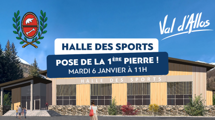 La premi&egrave;re pierre de la future Halle des Sports de La Foux d&rsquo;Allos pos&eacute;e ce mardi