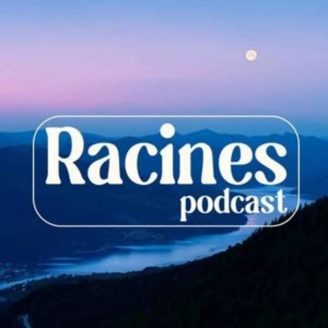 Alpes 1 & Vous - Podcast Racines