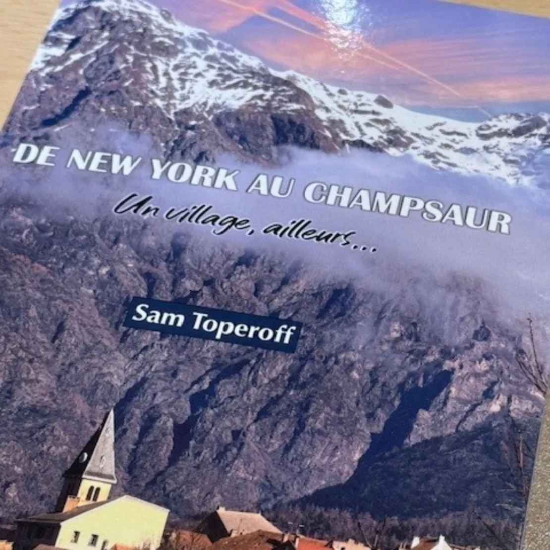 Alpes 1 & Vous - Sam Toperoff " De New-York au Champsaur"