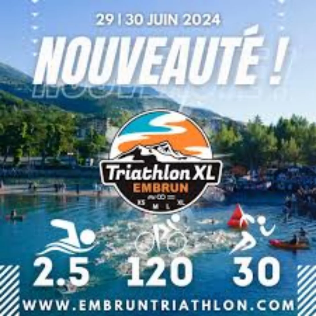 Près de Chez Vous : A Embrun, avec le 4ème Triathlon les 29 et 30 juin 2024