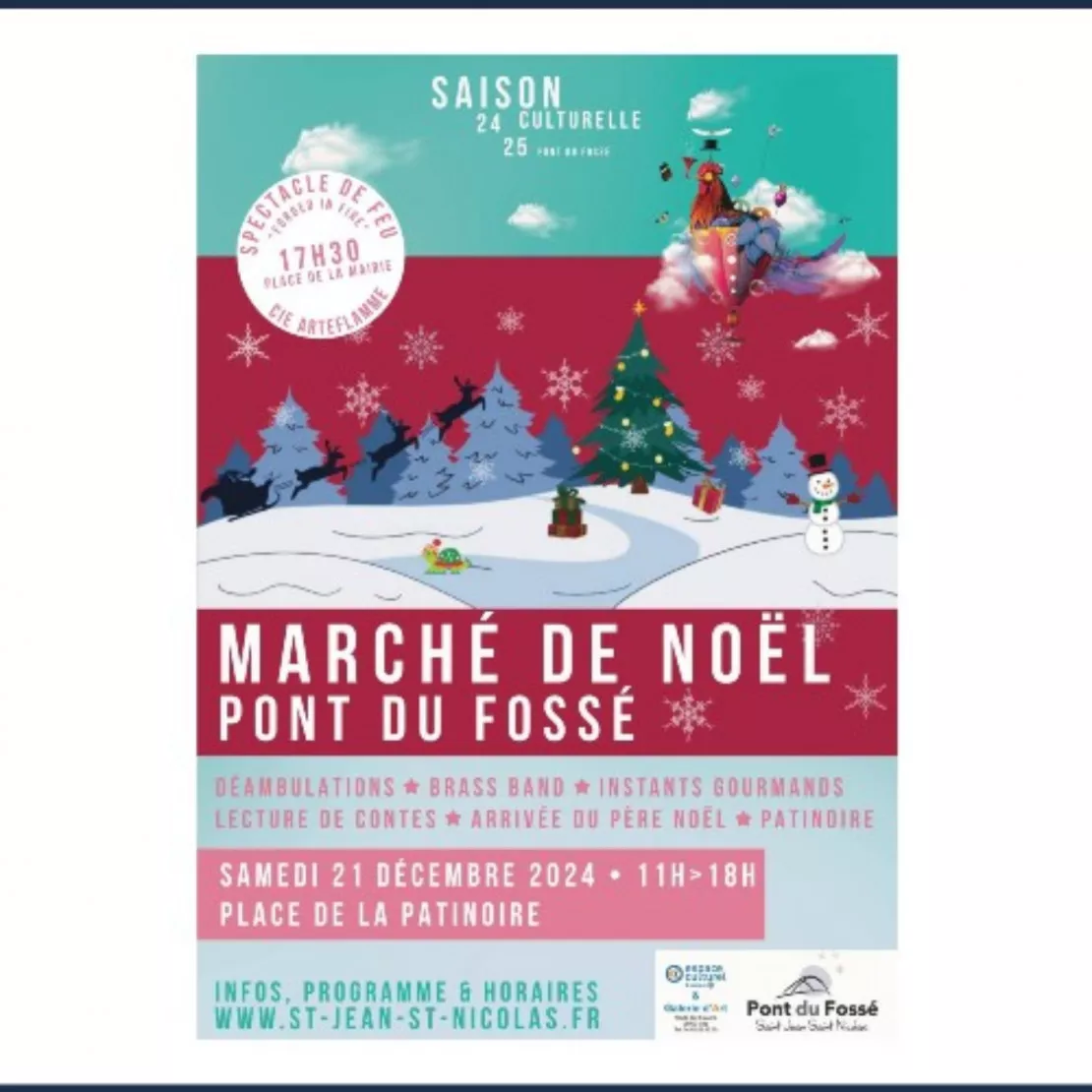 Près de chez vous...à Pont du Fossé pour le marché de Noel samedi 21 décembre 2024