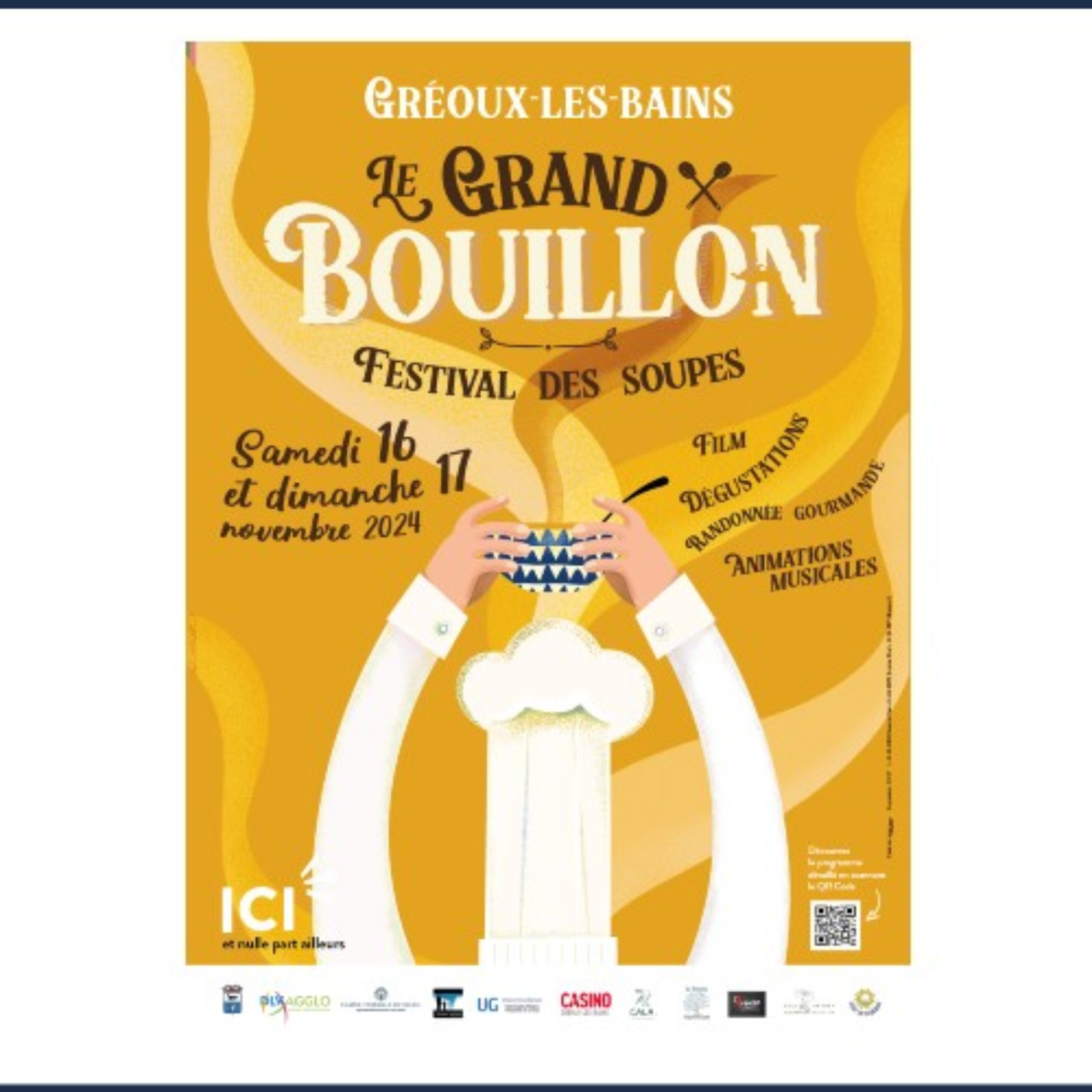 Pr&egrave;s de chez vous...&agrave; Gr&eacute;oux-les-Bains, pour le festival "Le Grand Bouillon", les 16 et 17 novembre 2024.