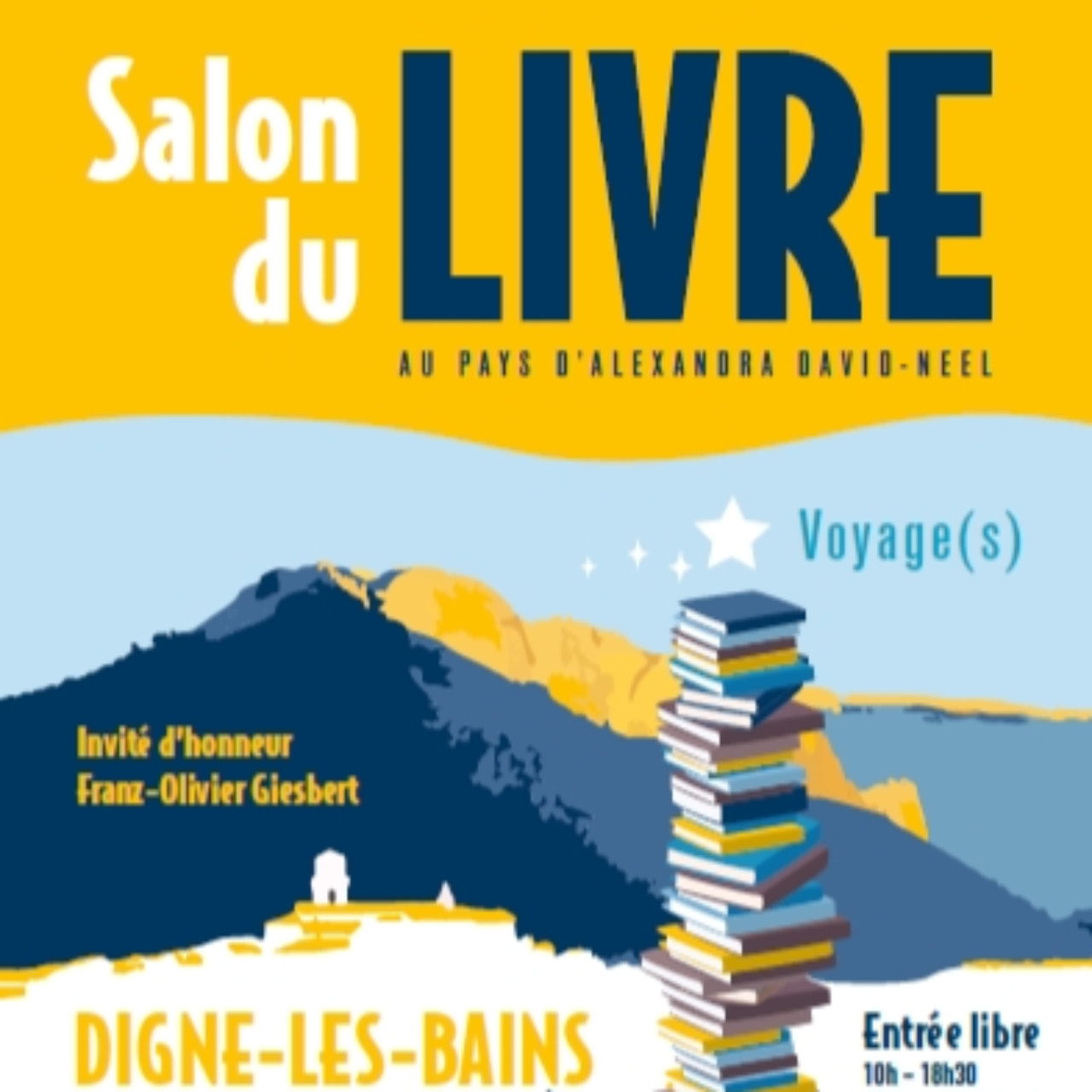 Près de chez vous avec le Salon du Livre à Digne les Bains Près de chez vous avec le Salon du Livre à Digne les Bains