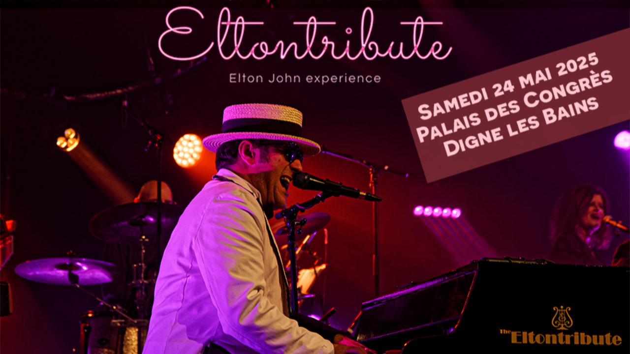 Près de chez vous...à Digne les Bains pour le concert "Elton Tribute" le samedi 24 mai au Palais des Congrès. Près de chez vous...à Digne les Bains pour le concert "Elton Tribute" le samedi 24 mai au Palais des Congrès.