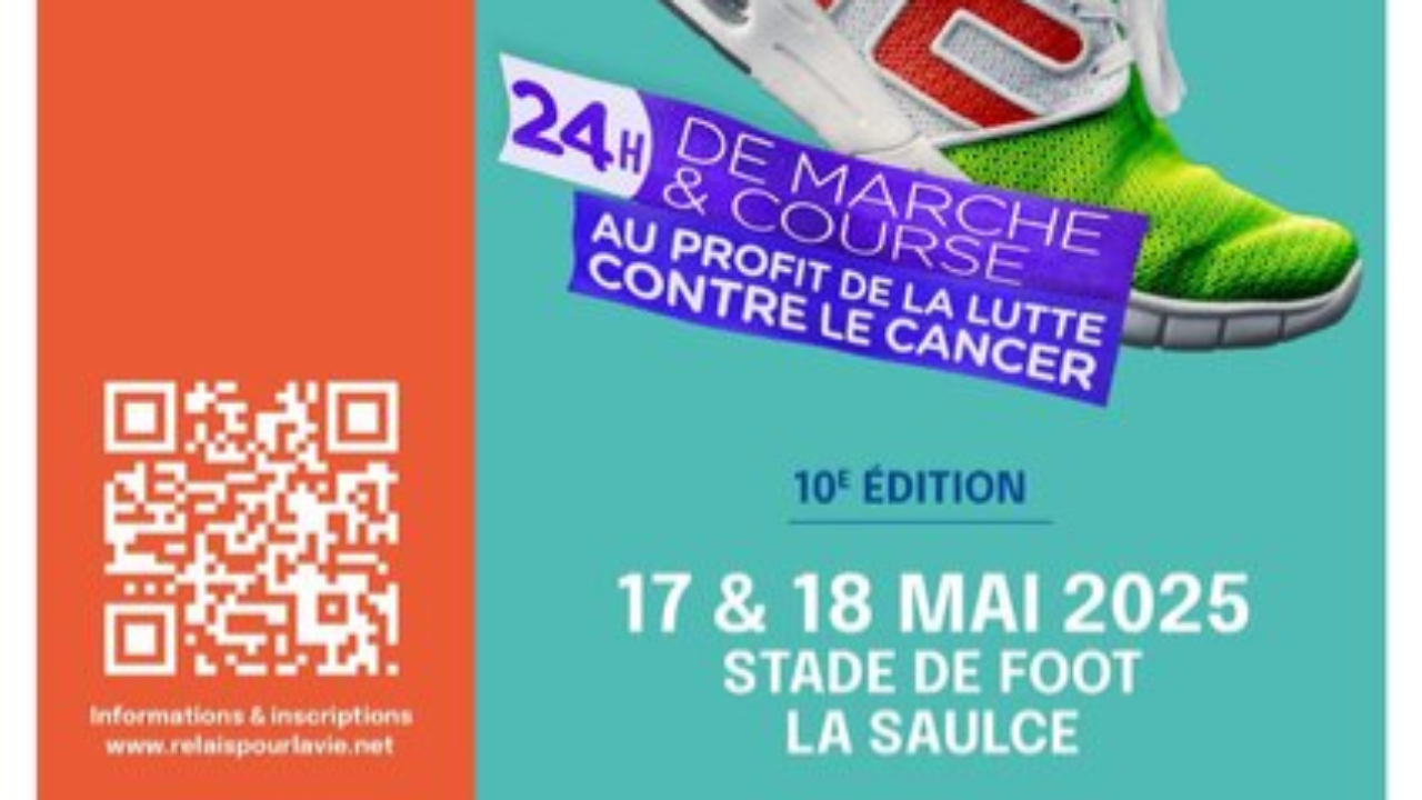 Près de chez vous...à La Saulce pour le Relais pour la Vie les 17 et 18 mai 2025 Près de chez vous...à La Saulce pour le Relais pour la Vie les 17 et 18 mai 2025