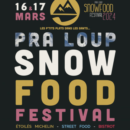 Alpes 1 & Vous : Des Chefs gastronomiques de la région s'installent à Pra Loup pour le SnowFood Festival Alpes 1 & Vous : Des Chefs gastronomiques de la région s'installent à Pra Loup pour le SnowFood Festival