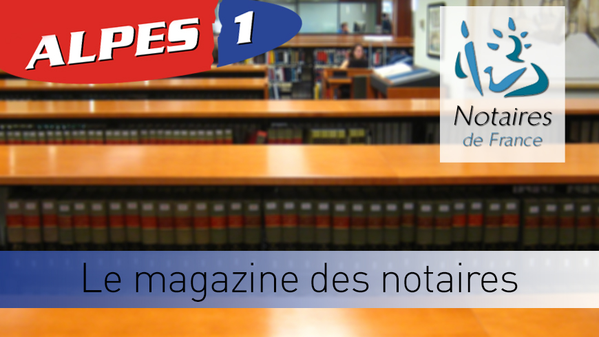 La Rubrique Des Notaires des Hautes Alpes du 6 mai 2021 La Rubrique Des Notaires des Hautes Alpes du 6 mai 2021
